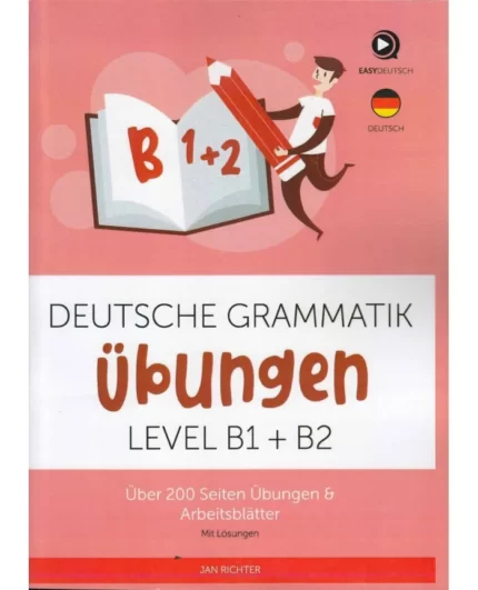 Deutsche grammatik ubungen b1+b2