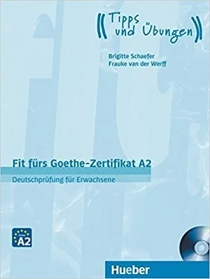 کتاب زبان آلمانی Fit fürs Goethe-Zertifikat A2