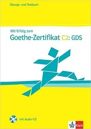 کتاب زبان آلمانی MIT Erfolg Zum Goethe-Zertifikat C2 GDS