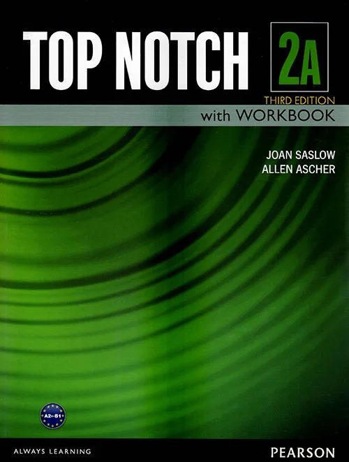 تاپ ناچ 2A | خرید کتاب زبان انگلیسی Top Notch 2A 3nd