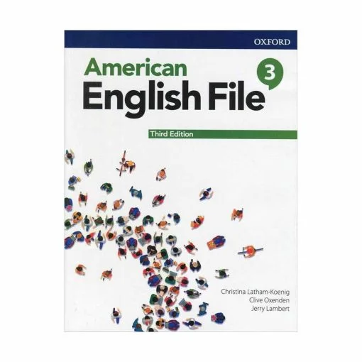 امریکن انگلیش فایل 3 | خرید کتاب زبان انگلیسی American English File 3-3nd