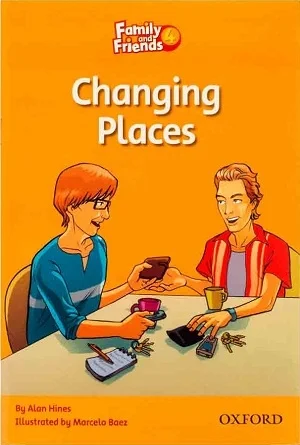 کتاب داستان Family and Friends 4 Changing Places