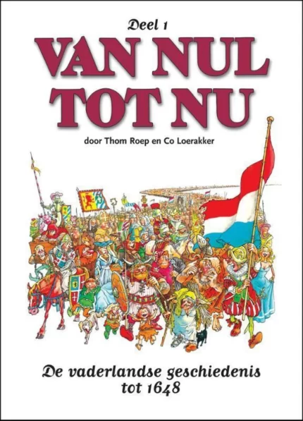 کتاب داستان مصور تاریخ هلند Van Nul tot Nu 1