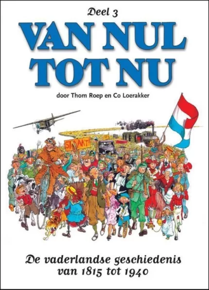 کتاب داستان مصور تاریخ هلند Van Nul tot Nu 3