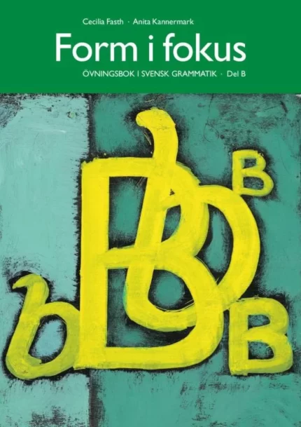 کتاب زبان سوئدی Form I Fokus Ovningsbok B