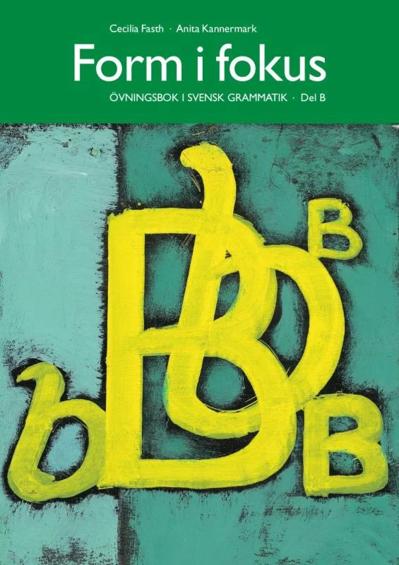 فرم آی فوکوس B | خرید کتاب زبان سوئدی Form I Fokus B