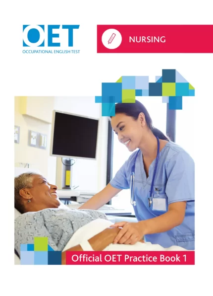 نرسینگ آفیشیال پرکتیس | خرید کتاب زبان انگلیسی پرستاری OET Nursing Official OET Practice Book 1