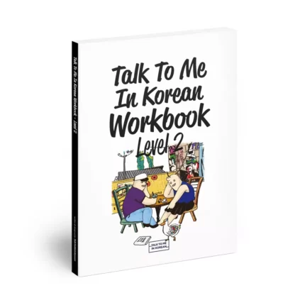 Talk To Me In Korean workbook 2