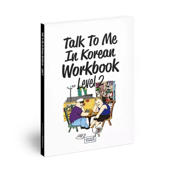 Talk To Me In Korean workbook 2