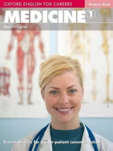 آکسفورد انگلیش فور کریرز مدیسن کتاب انگلیسی Oxford English for Careers Medicine 1