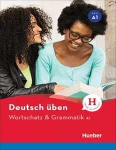 ورتشاتز اند گراماتیک A1 | کتاب آلمانی Deutsch Uben: Wortschatz Grammatik A1