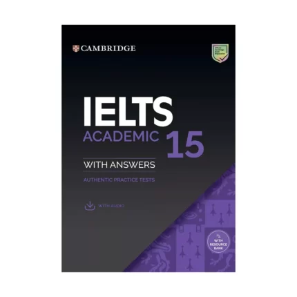 آیلتس کمبریج آکادمیک 15 | خرید کتاب زبان انگلیسی IELTS Cambridge 15 Academic