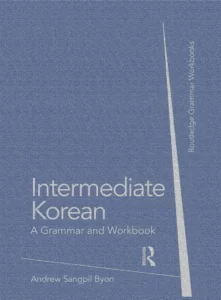 اینترمدیت کرین گرامر اند ورک بوک کتاب کره ای Intermediate Korean A Grammar and Workbook