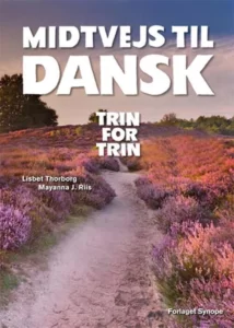 میدوج تیل دانسک کتاب دانمارکی Midtvejs til dansk-trin for trin