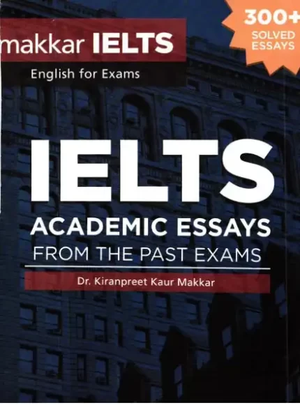 آیلتس آکادمیک ایسیز فرام د پست اگزمز | خرید کتاب زبان انگلیسی IELTS Academic Essays From The Past Exams