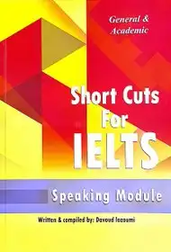 شورت کاتس فور آیلتس اسپیکینگ | خرید کتاب زبان انگلیسی Short Cuts For IELTS Speaking
