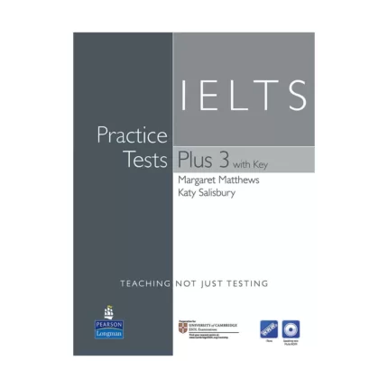 آیلتس پرکتیس تست پلاس 3 | خرید کتاب زبان انگلیسی IELTS Practice Tests Plus 3