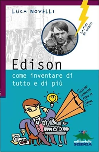 ادیسون | خرید کتاب زبان ایتالیایی Edison: come inventare di tutto e di più