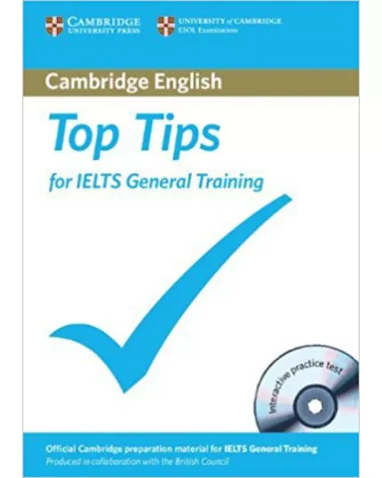 تاپ تیپس فور آیلتس جنرال خرید کتاب زبان انگلیسی Top Tips for IELTS General Training