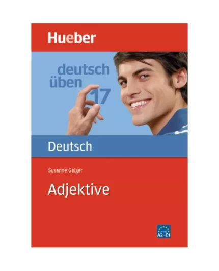 خرید کتاب زبان آلمانی Deutsch üben 17 Adjektive A2-C1