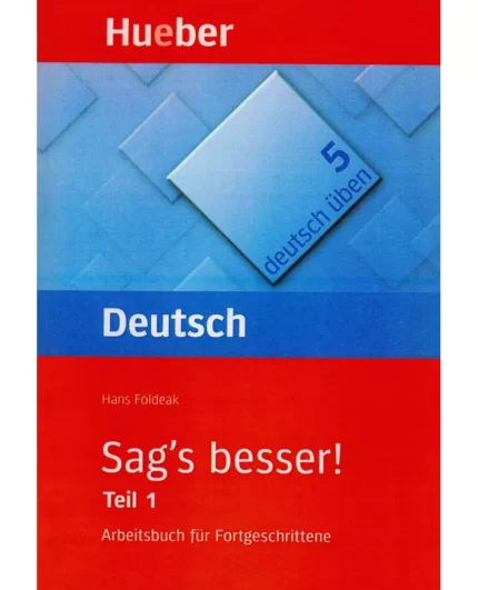خرید کتاب زبان آلمانی Deutsch üben 5 Sag's Besser! Teil 1