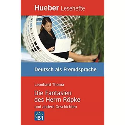 خرید کتاب زبان آلمانی Die Fantasien des Herrn Röpke und andere Geschichten