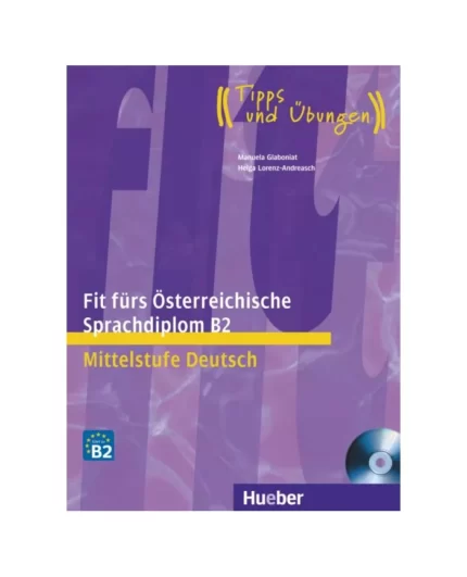 خرید کتاب زبان آلمانی Fit fürs Österreichische Sprachdiplom B2