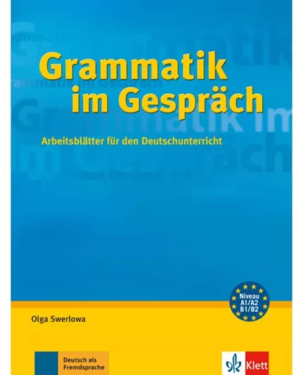 خرید کتاب زبان آلمانی Grammatik im Gesprӓch Arbeitsblätter für den Deutschunterricht