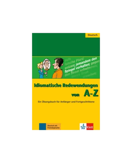 خرید کتاب زبان آلمانی Idiomatische Redewendungen von A - Z