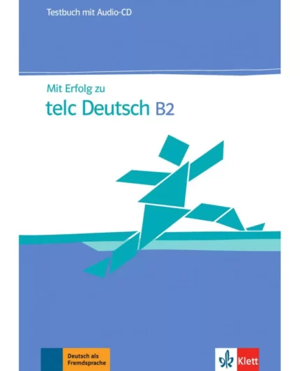 خرید کتاب زبان آلمانی Mit Erfolg zu telc Deutsch B2 Testbuch