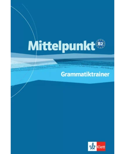 خرید کتاب زبان آلمانی Mittelpunkt B2 Grammatiktrainer