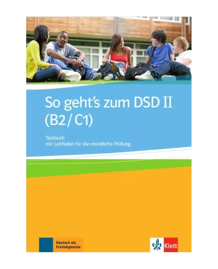خرید کتاب زبان آلمانی So geht's zum DSD II (B2C1)- Testbuch
