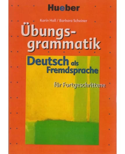 خرید کتاب زبان آلمانی Übungsgrammatik für Fortgeschrittene