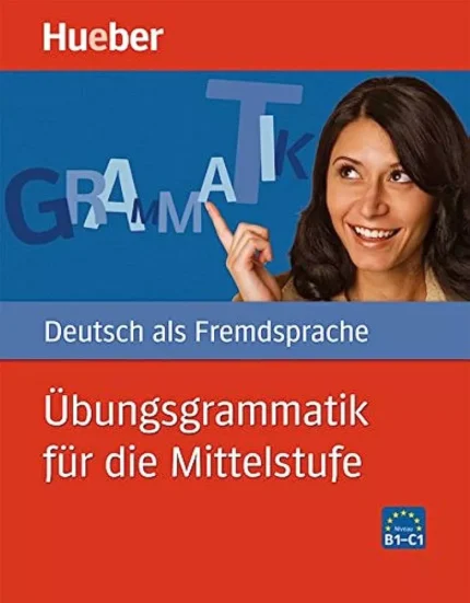 خرید کتاب زبان آلمانی Übungsgrammatik für die Mittelstufe B1-C1