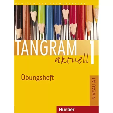تانگرام 1 | خرید کتاب زبان آلمانی tangram 1 aktuell ubungsheft