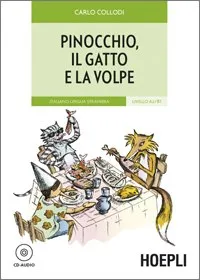 خرید کتاب داستان زبان ایتالیایی Pinocchio, il gatto e la volpe