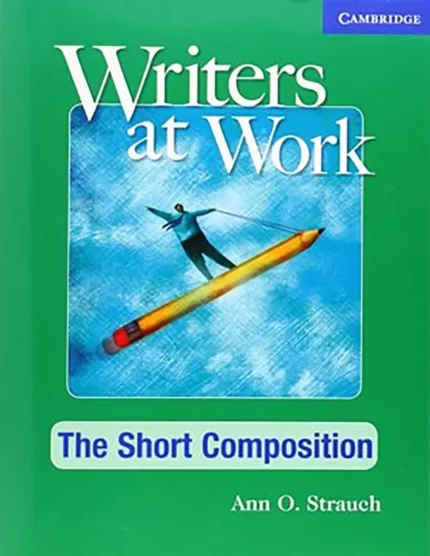 رایترز ات ورک | خرید کتاب زبان انگلیسی Writers at Work:The Essay