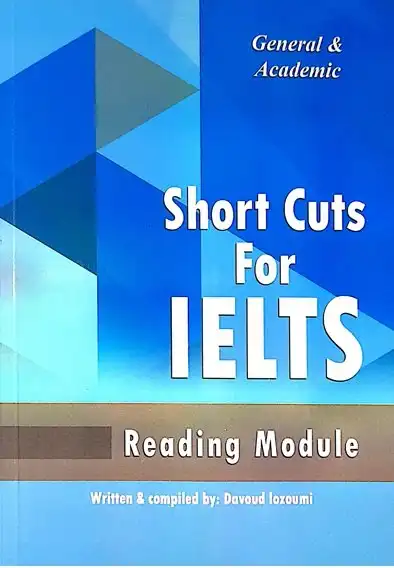 شورت کاتس فور آیلتس ریدینگ | خرید کتاب زبان انگلیسی Short Cuts For IELTS Reading