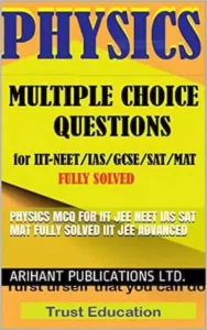 فیزیکس مولتیپل کوئسشنز | خرید کتاب آزمون زبان انگلیسی PHYSICS Multiple Choice Questions FOR IIT JEE NEET IAS SAT MAT