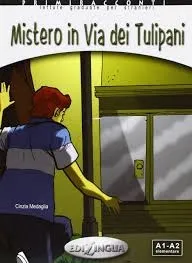 میسترو این ویا دی تولیپنی | خرید کتاب داستان زبان ایتالیایی Mistero in via dei Tulipani