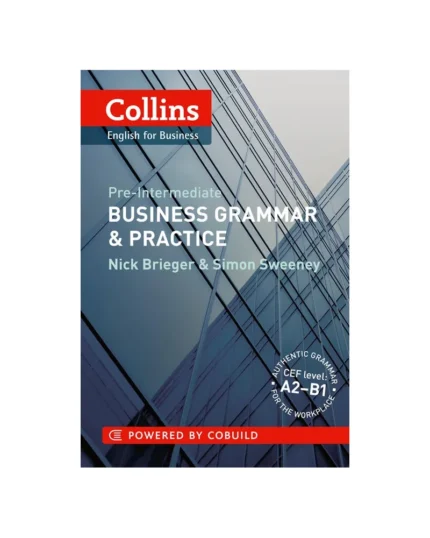 پری اینترمدیت بیزینس گرامر اند پرکتیس | خرید کتاب زبان انگلیسی Pre-Intermediate Business Grammar & Practice