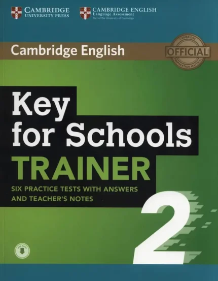 کی فور اسکولز ترینر 2 خرید کتاب زبان انگلیسی Key for Schools Trainer 2