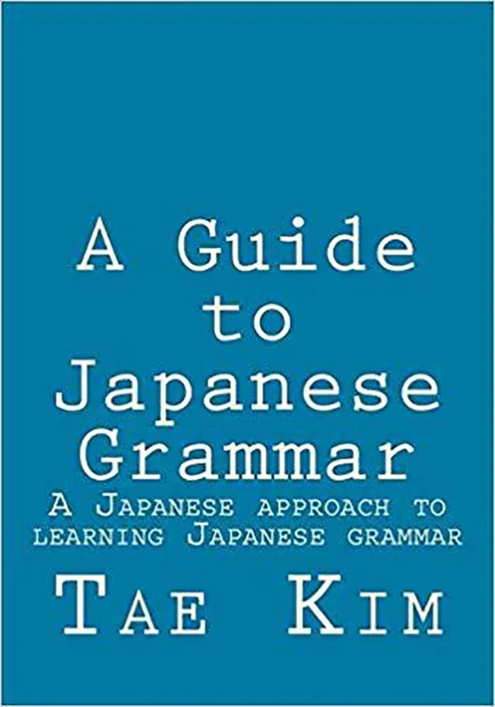 گاید تو جپنیز گرمر ای جپنیز اپروچ تو لرنینگ جپنیز گرمر| خرید کتاب آموزش گرامر زبان ژاپنی A Guide to Japanese Grammar A Japanese approach to learning Japanese grammar
