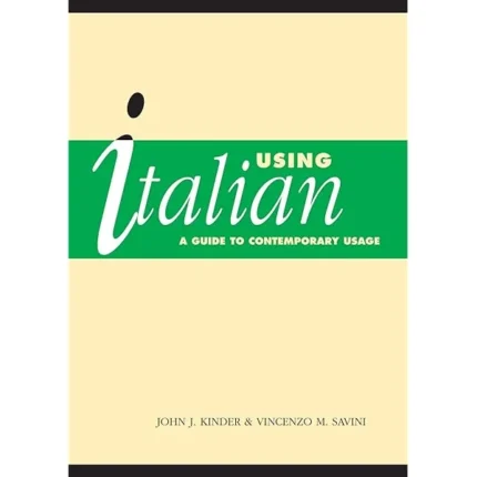 یوزینگ ایتالین گاید تو کانتمپری یوزج کتاب ایتالیایی Using Italian A Guide to Contemporary Usage