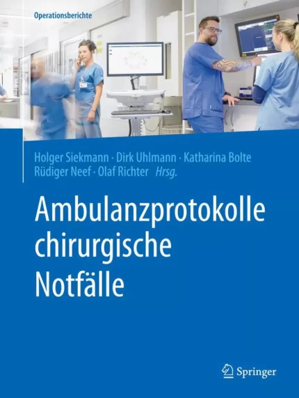 خرید کتاب زبان آلمانی Ambulanzprotokolle chirurgische Notfälle