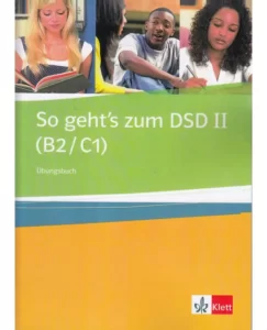 زو گتس زو دی اس دی 2 | خرید کتاب آلمانی So geht's zum DSD 2 (B2/C1) با بهترین قیمت