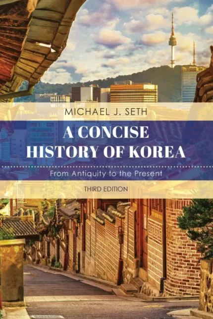 ا کانسایز هیسوری اف کریا | خرید کتاب زبان کره ای A Concise History of Korea From Antiquity to the Present