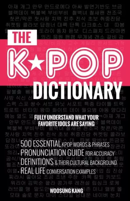 دیکشنری کره ای کیپاپ | خرید کتاب زبان کره ای The Kpop Dictionary 500 Essential Korean Slang Words and Phrases Every Kpop Fan Must Know