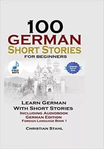  صد داستان کوتاه آلمانی | خرید کتاب زبان آلمانی 100German Short Stories for Beginners Learn German with Stories