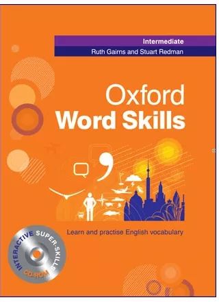 آکسفورد ورد اسکیلز اینترمدیت | خرید کتاب زبان انگلیسی Oxford Word Skills Intermediate(ویرایش قدیم)